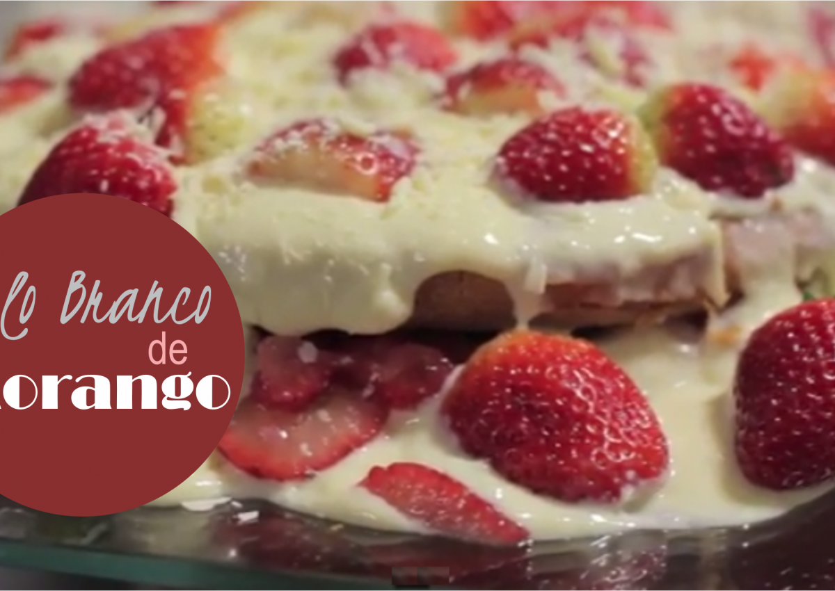 Receita: Bolo Branco de Morango