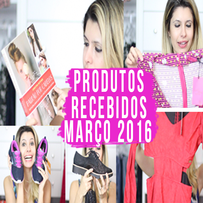 Produtos Recebidos no mês de Março 2016